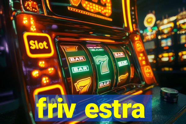 friv estra